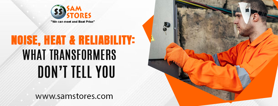 Noise, Heat & Reliability_ What Transformers Don’t Tell You